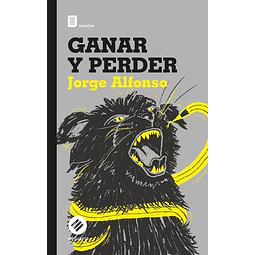 Ganar y perder