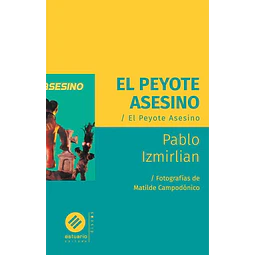 El peyote asesino