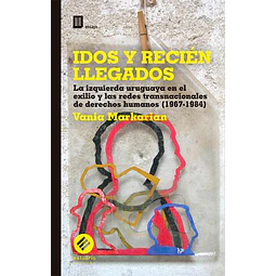 Idos y recien llegados
