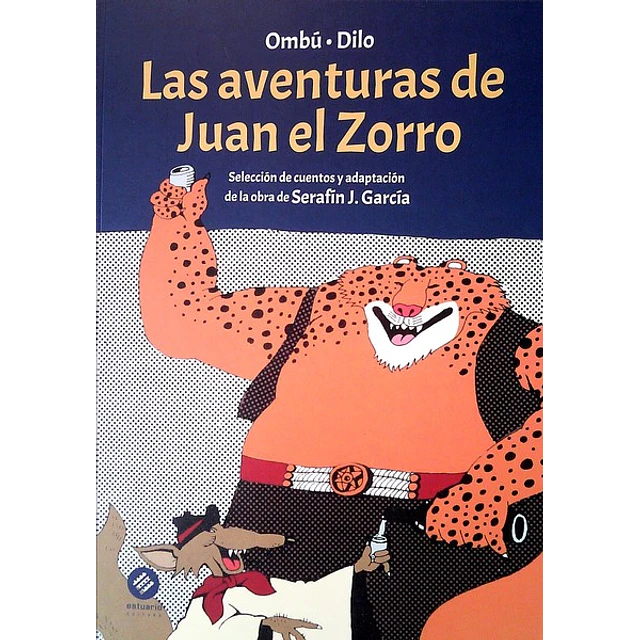 Las aventuras de juan el zorro