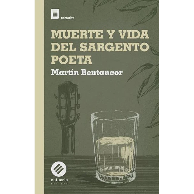 Muerte y vida del sargento poeta