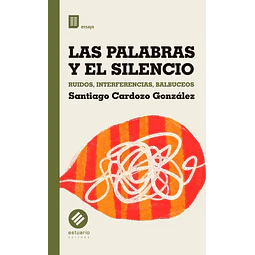 Palabras y el silencio