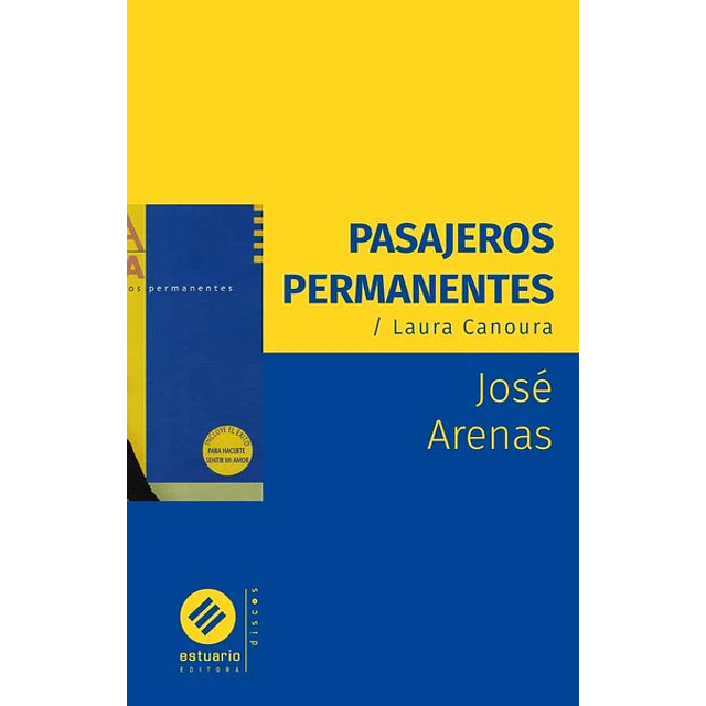 Pasajeros permanentes. Laura canoura