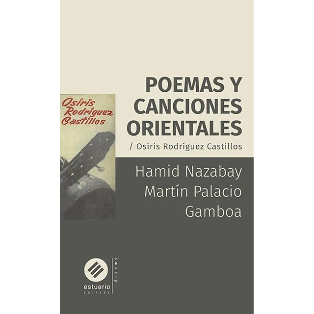 Poemas y canciones orientales. Osiris rodriguez castillos