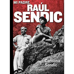 Mi padre raul sendic