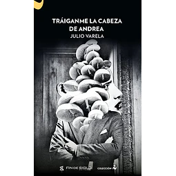 Traiganme la cabeza de andrea