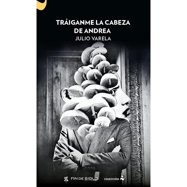 Traiganme la cabeza de andrea