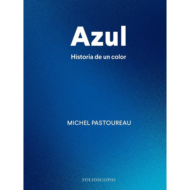 Azul | historia de un color