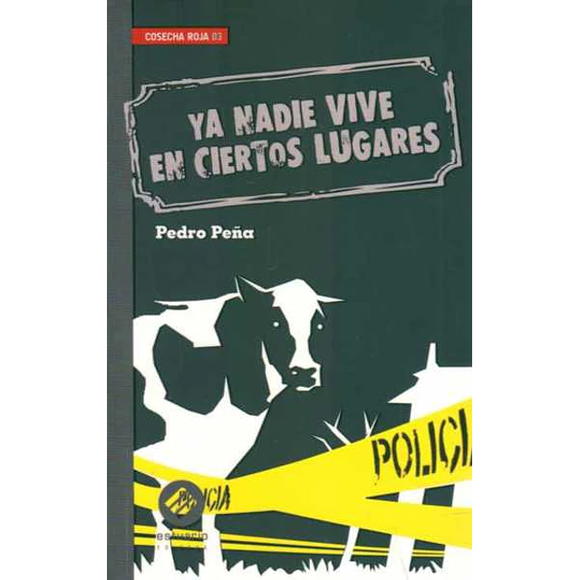 Ya nadie vive en ciertos lugares