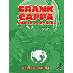 Frank cappa. Somoza y gomorra