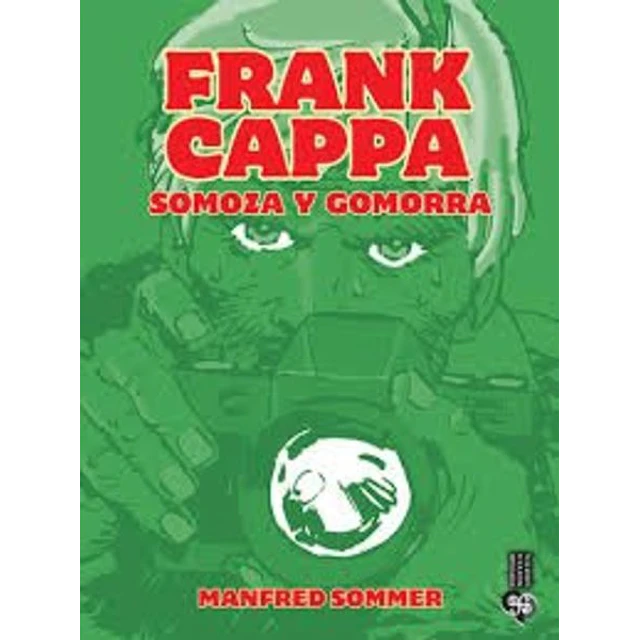 Frank cappa. Somoza y gomorra