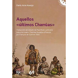 Aquellos "Últimos charrúas"