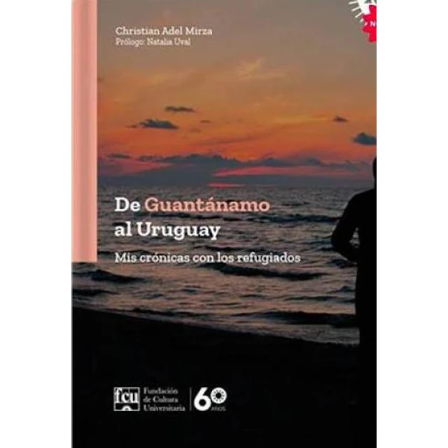 De guantánamo al uruguay