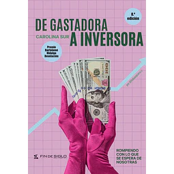 De gastadora a inversora