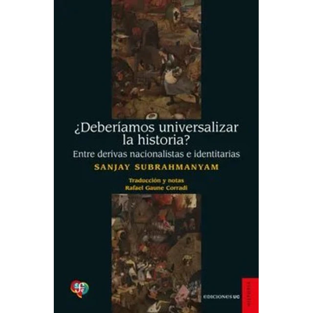 ¿Deberiamos universalizar la historia?