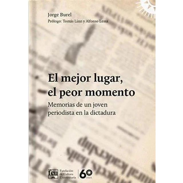 El mejor lugar, el peor momento