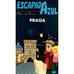 Escapada azul. Praga guia