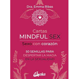 Cartas mindful sex. Sexo con corazon