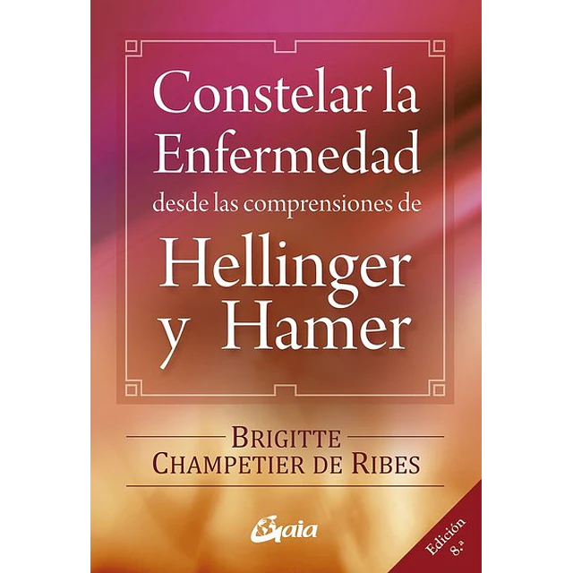 Constelar la enfermedad desde las comprensiones de hellinger y hamer