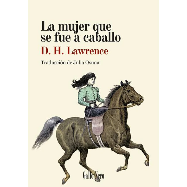 La mujer que se fue a caballo