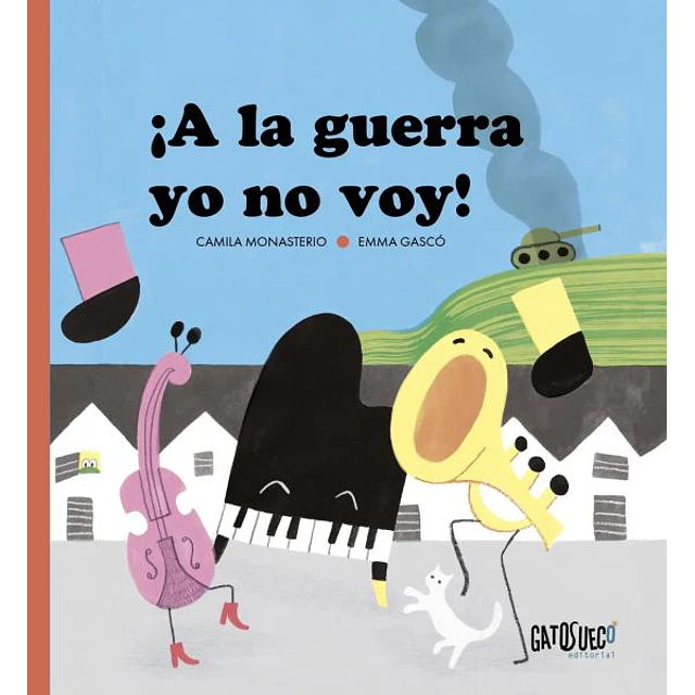 A la guerra yo no voy!