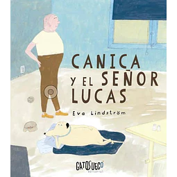 Canica y el senor lucas