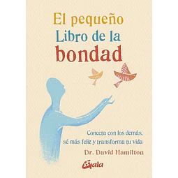 El pequeño libro de la bondad