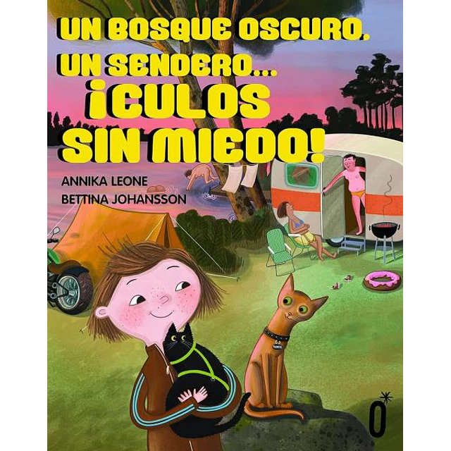 Un bosque oscuro, un sendero... ¡Culos sin miedo!