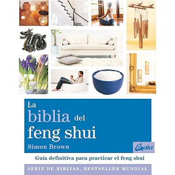 La biblia del feng shui