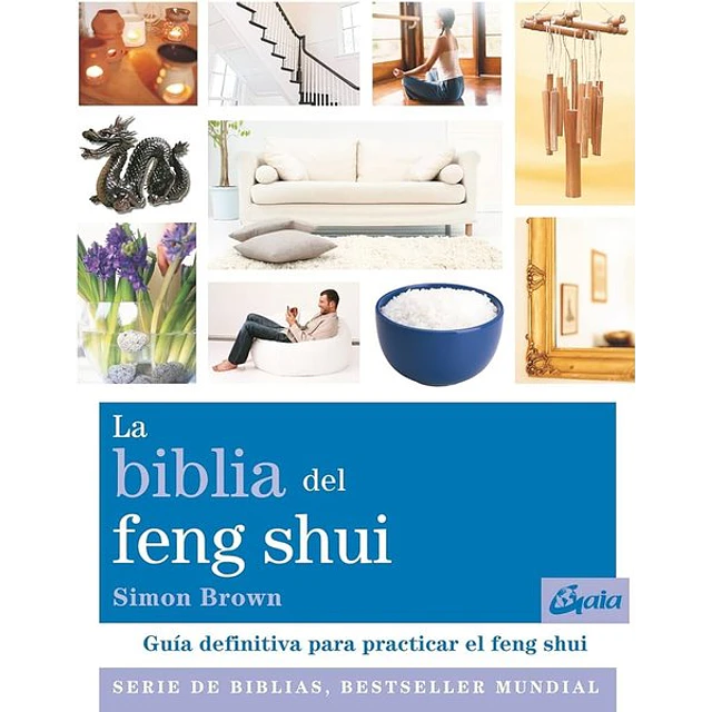 La biblia del feng shui