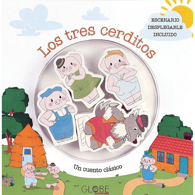 Los tres cerditos. Un cuento clasico