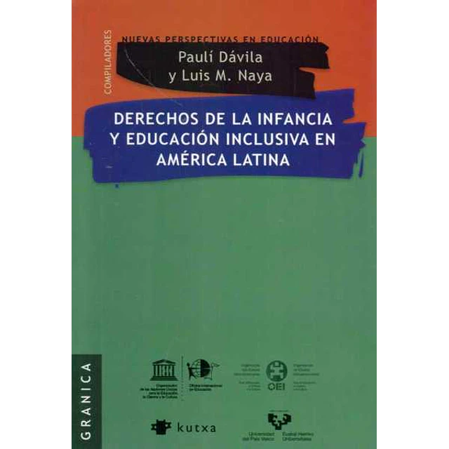Derechos de la infancia y educacion inclusiva en america latina