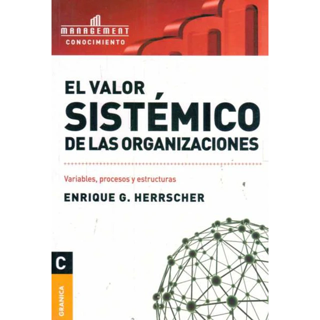 El valor sistemico en las organizaciones.