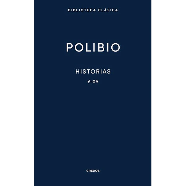 Historias. Libros V-Xv