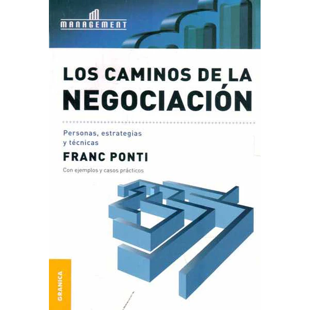 Los caminos de la negociacion (Nueva edicion)