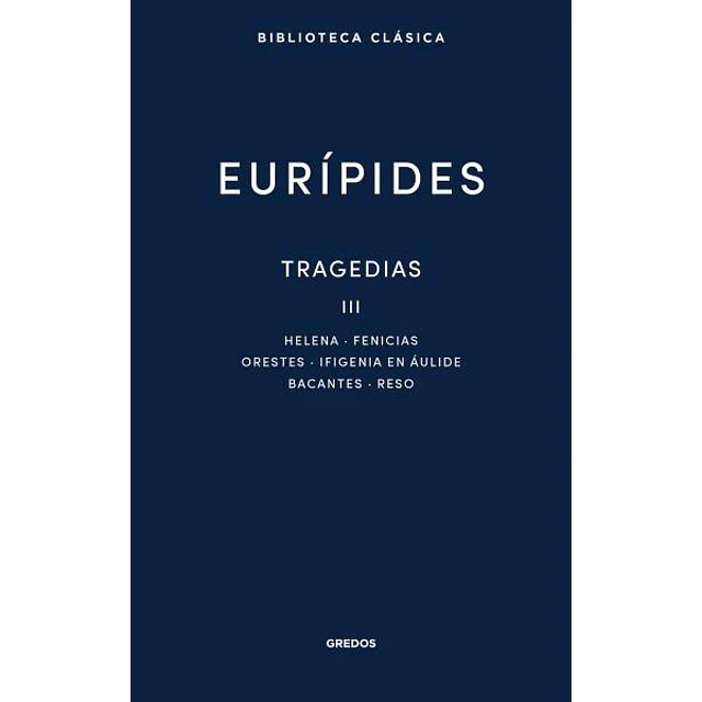 Tragedias III