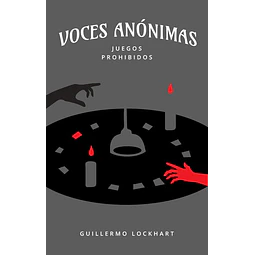 Voces anonimas | juegos prohibidos