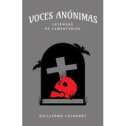 Voces anonimas | leyendas de cementerios