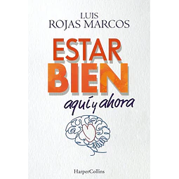 Estar bien aqui y ahora