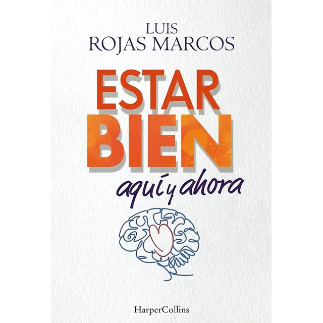 Estar bien aqui y ahora