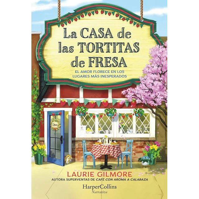 La casa de las tortitas de fresa