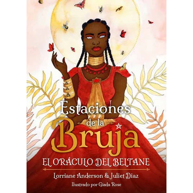Estaciones de la bruja. El oraculo del beltane