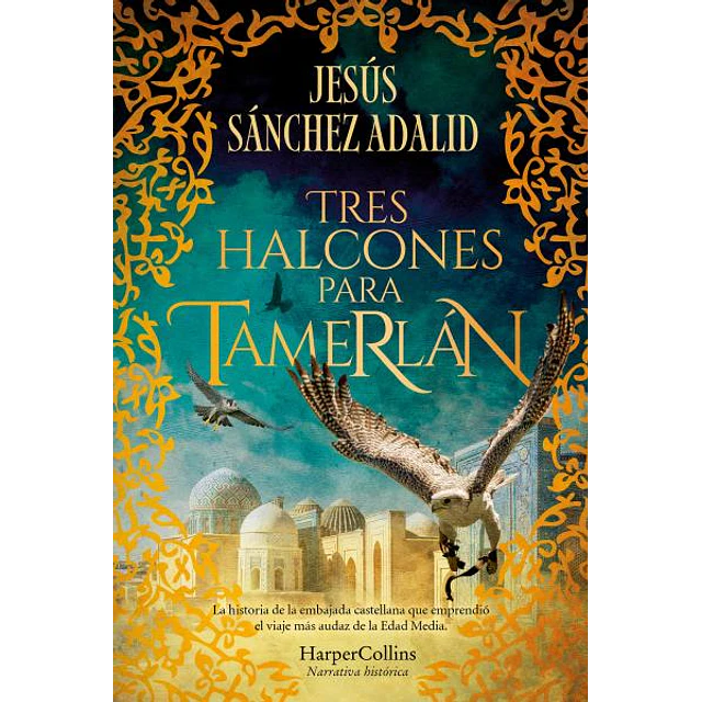Tres halcones para tamerlan