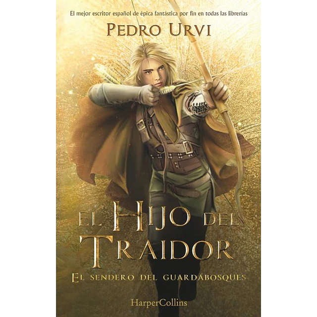 El hijo del traidor. El sendero del guardabosques 1
