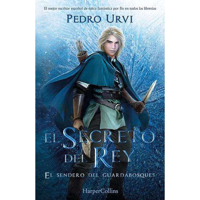 El secreto del rey. El sendero del guardabosques 2