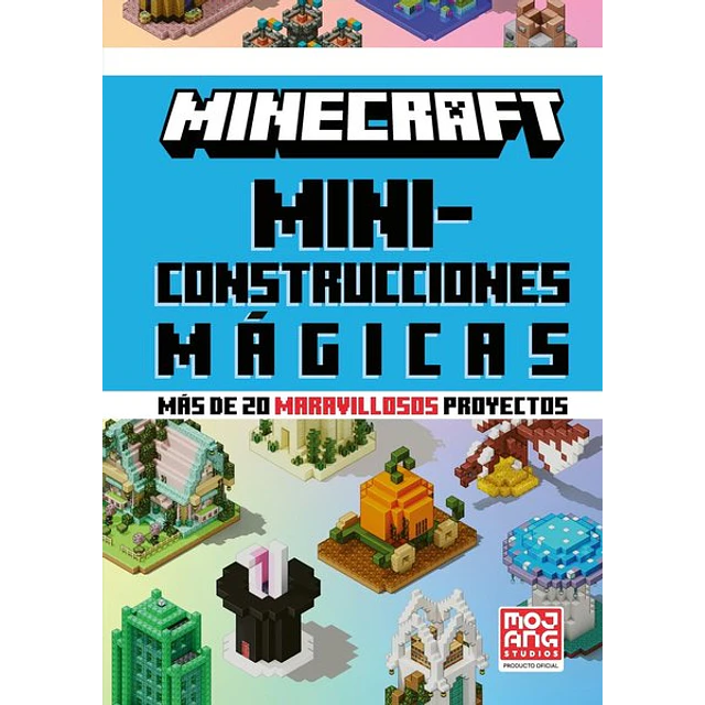 Minecraft oficial: Miniconstrucciones magicas