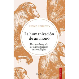 La humanizacion del mono