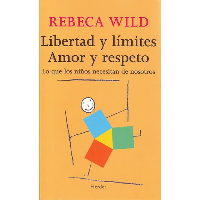 Libertad y limites. Amor y respeto