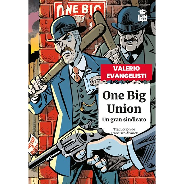 One big union. Un gran sindicato