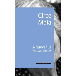 A nueva luz. Poesia completa